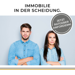 Immobilie in der Scheidung Immobilie in der Scheidung